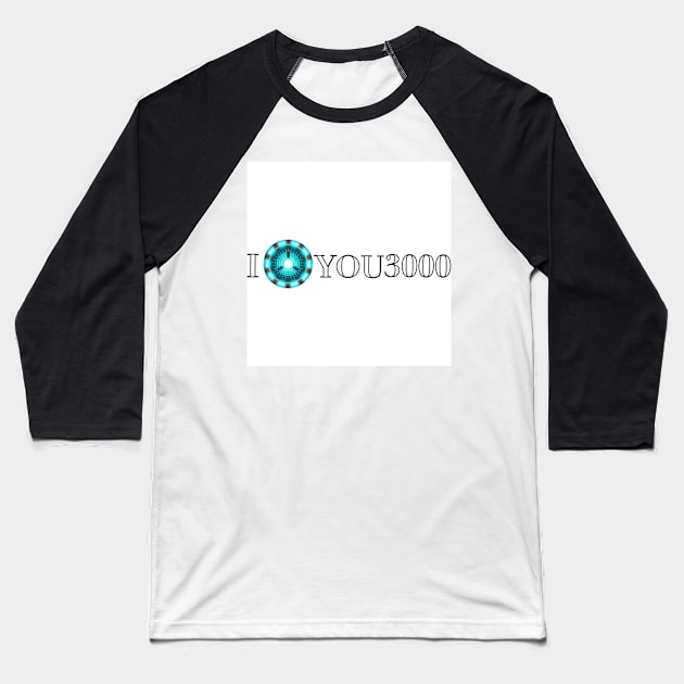 I love you 3000 Baseball T-Shirt by ImSomethingElse